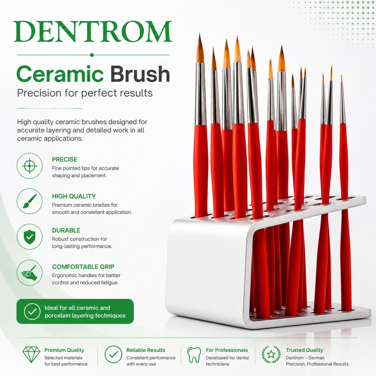Dentrom Ceramic Brush