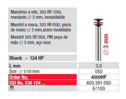 4009HP-6 Screw Type Mandrel 303RF / 050