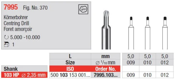 7995.103.012 Bur for spot on precis.cutting